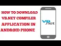 HOW TO DOWNLOAD VB NET COMPILER APPLICATION IN ANDROID PHONE Tagalog Tutorials Part 3 Programming
