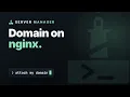 Attach a Domain on nginx Apache or Traefik Server Manager