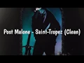 Post Malone - Saint-Tropez Clean
