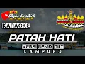 Download Lagu KARAOKE PATAH HATI VERSI REMIX DUT FULL BASS || Mixdut @musiclampung
