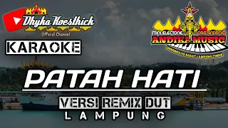 karaoke patah hati versi remix dut full bass mixdut musiclampung