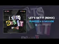 Hunxho & 21 Savage - Let's Get It (Remix) (AUDIO)