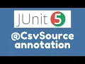 Sources of Arguments - CsvSource annotation in JUnit 5