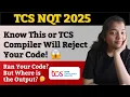 TCS NQT Exam Compiler Error You Did Not Know About Code Output Not Visible