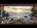 Calm Morning Seaside Jazz Ambience | Gentle Jazz & Enjoy Coffee At Calm Living Room For Relaxing