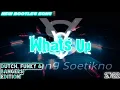 Whats Up (Yay0un9 Soetikno Bootleg)
