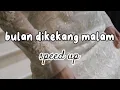 Download Lagu Bulan dikekang malam Rossa - Speed up