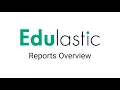 Edulastic Reports Overview