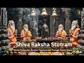 Lagu Shiva Raksha Stotram | Divine Protection Mantra | Fearlessness Through Shiva’s Grace