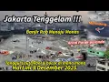 Lagu BARU SAJA TANGGUL LAUT JAKARTA JEBOL! BANJIR ROB ANCOL \u0026 MONAS, JAKARTA UTARA HARI INI 9/12/2025