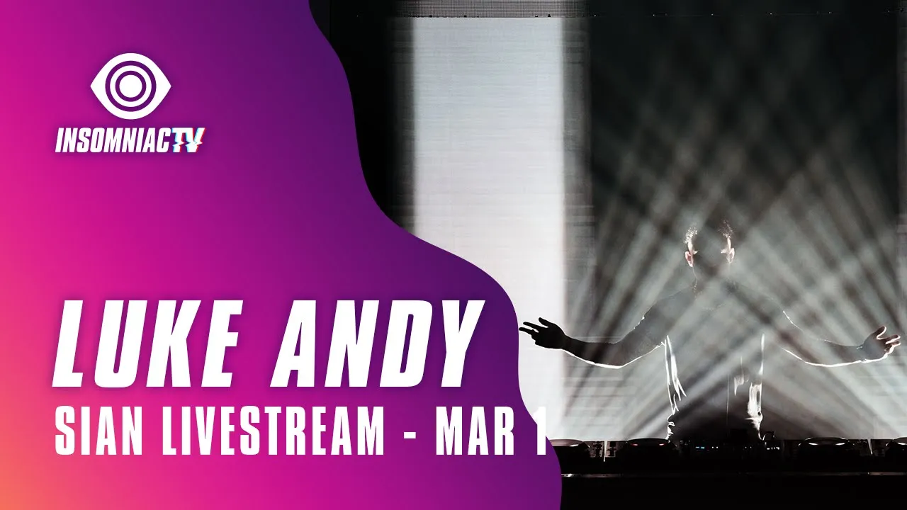 Luke Andy for Sian Livestream (March 1, 2021)