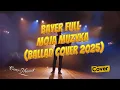 Lagu 🎶🪗 Bayer Full – Moja Muzyka (Ballad Cover 2025) | Cover-Maniak