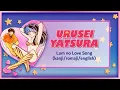 Lagu Urusei Yatsura Opening 1 - Lum no Love Song: Full Version Lyrics (kanji/romaji/english)