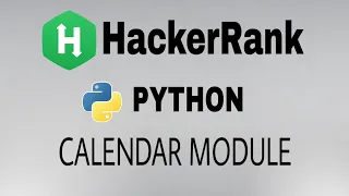 Calendar Module Hackerrank Python Solution English Explanation