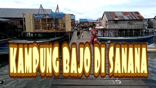 Download Pesona Kampung Suku Bajo di Sanana Maluku Utara MP3