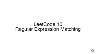 LeetCode 10 Regular Expression Matching
