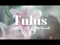 Lagu (Ost Bukan Puteri Lindungan Bulan) Adi Priyo feat. Nabila Razali - Tulus (Lyric Video)