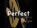 Perfect