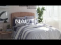 The Nautica At Home Spring 2017 Collection