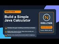 Build a Simple Java Calculator Beginner Java Project - Part 1