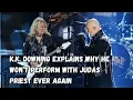 K.K. DOWNING Explains Why He Won’t Perform With JUDAS PRIEST Ever Again