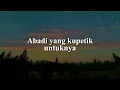 Rio Clappy - Bunga Abadi (Lirik) || Mix - Dudy Oris,  Ahmad, Nadhif Basalamah