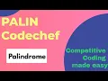 How to solve the The Next Palindrome PALIN Codechef Competitive coding C