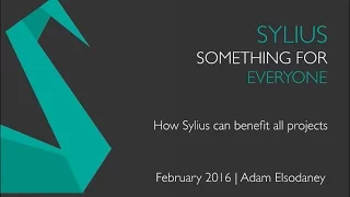 Sylius: Something For Everyone by Adam Elsodaney