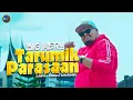 Download Lagu Bigheru - Tarumik Parasaan (Official Music Video)