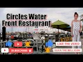 Circles Water Front Five Star Restaurant in Apollo Beach Marina Ruby Villasanta