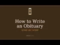 How to Write an Obituary Step by Step