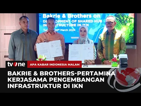 Bakrie & Brothers Pertamina Teken MoU Pengembangan Infrastruktur di IKN