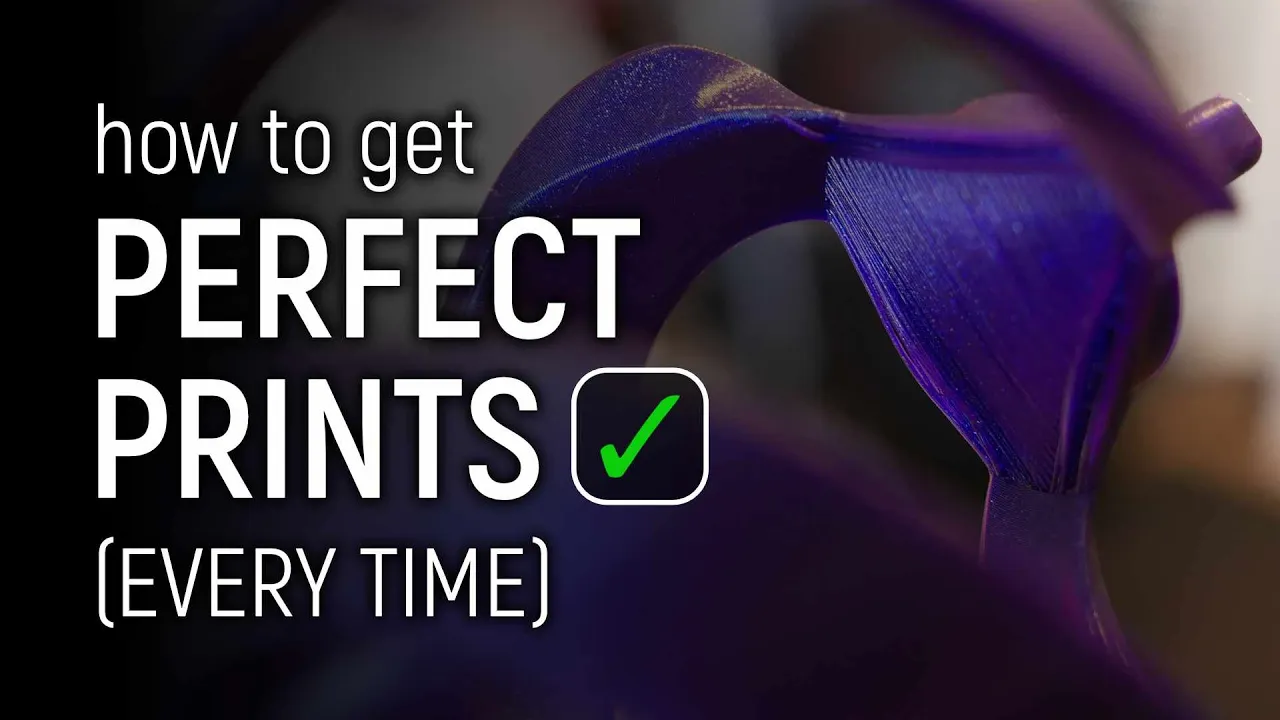 The ultimate 3D printing checklist for PERFECT 3D prints - every time!