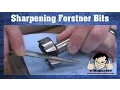 Fast Easy Forstner Bit Sharpening