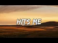 Hudson Westbrook - Hits Me (Lyrics)