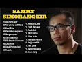 Download Lagu Lagu Terbaik KERISPATIH - 17 Lagu Pilihan Terbaik Sammy Simorangkir - FULL ALBUM