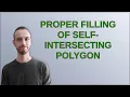 Mathematica Proper Filling of Self-Intersecting Polygon