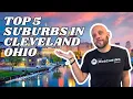 TOP 5 WESTSIDE SUBURBS IN CLEVELAND OHIO LOOKING TO MOVE