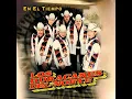 Nomas Por Tu Culpa - Los Huracanes Del Norte