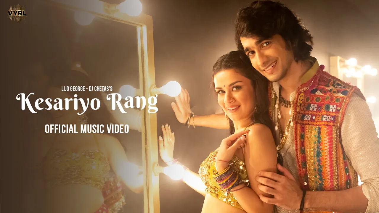 Kesariyo Rang (Video) Lijo G, Dj Chetas | Asees K, Dev N | Avneet Kaur, Shantanu Maheshwari | Kumaar Kesariyo Rang (Video) Lijo G, Dj Chetas | Asees K, Dev N | Avneet Kaur, Shantanu Maheshwari | Kumaar
