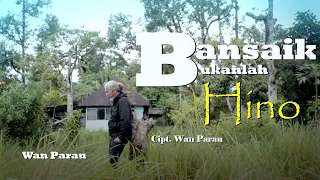 wan parau bansaik bukan lah hino official music video 
