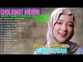 Download Lagu SHOLAWAT NABI TERBARU NISSA SABYAN 2025 | MP3 SHOLAWAT MENYAMBUT BULAN RAMADHAN | FULL ALBUM SOLAWAT