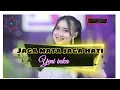 Download Lagu yeni inka jaga mata jaga hati koplo yeni inka koplo dangdut terbaru
