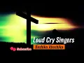 Lagu Loud Cry Singers Bushiku Abushiku volume 11