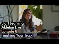 Export and perform your track in Ableton Live Beginner Series Ep 8