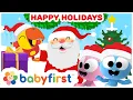 Happy Holidays 2023 Christmas s for Kids w Color Crew GooGoo Larry more BabyFirst TV