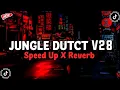 Download Lagu Jungle Dutch V28 Full Bass Sound JJ Mengkane (Speed Up X Reverb)🎧