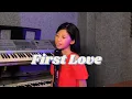 Download Lagu First Love (Nikka Costa) | Cover by Atira Cinta Kirana Kaiin
