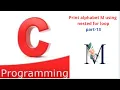 Print alphabet M using nested for loop part-13