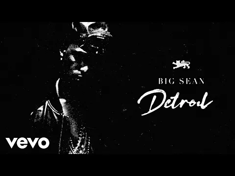 Download MP3 Big Sean - All I Know (Audio) ft. Wiz Khalifa